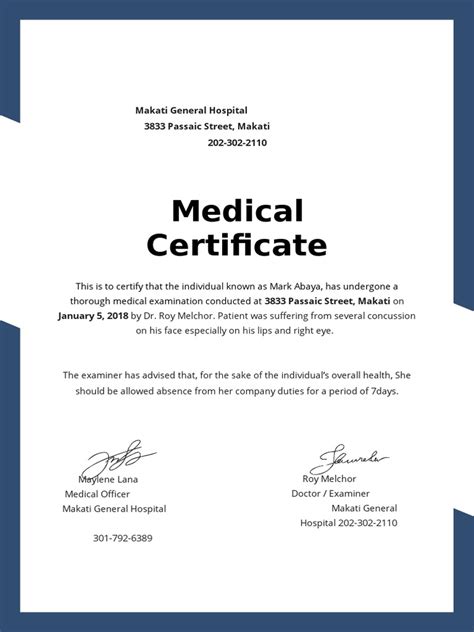 Med cert - In the interest of creating a medical certificate template for medical practitioners, we've designed these ready-made Medical Certificate Templates to help users avoid the hassle of making one from scratch. Freely choose from a multitude of Printable Medical Certificate designs for any purpose. These are all downloadable and 100% customizable ...